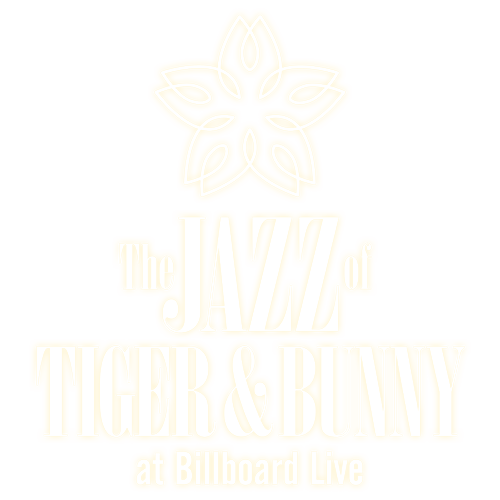 The JAZZ of TIGER & BUNNY 2023 at Billboard Live